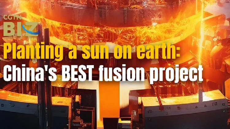 Planting a sun on earth: China's BEST fusion project