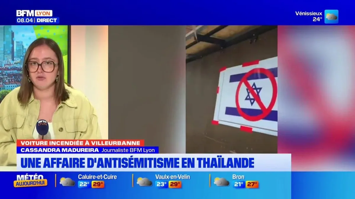 Voiture incendiée à Villeurbanne : une affaire d'antisémitisme en Thaïlande en toile de fond