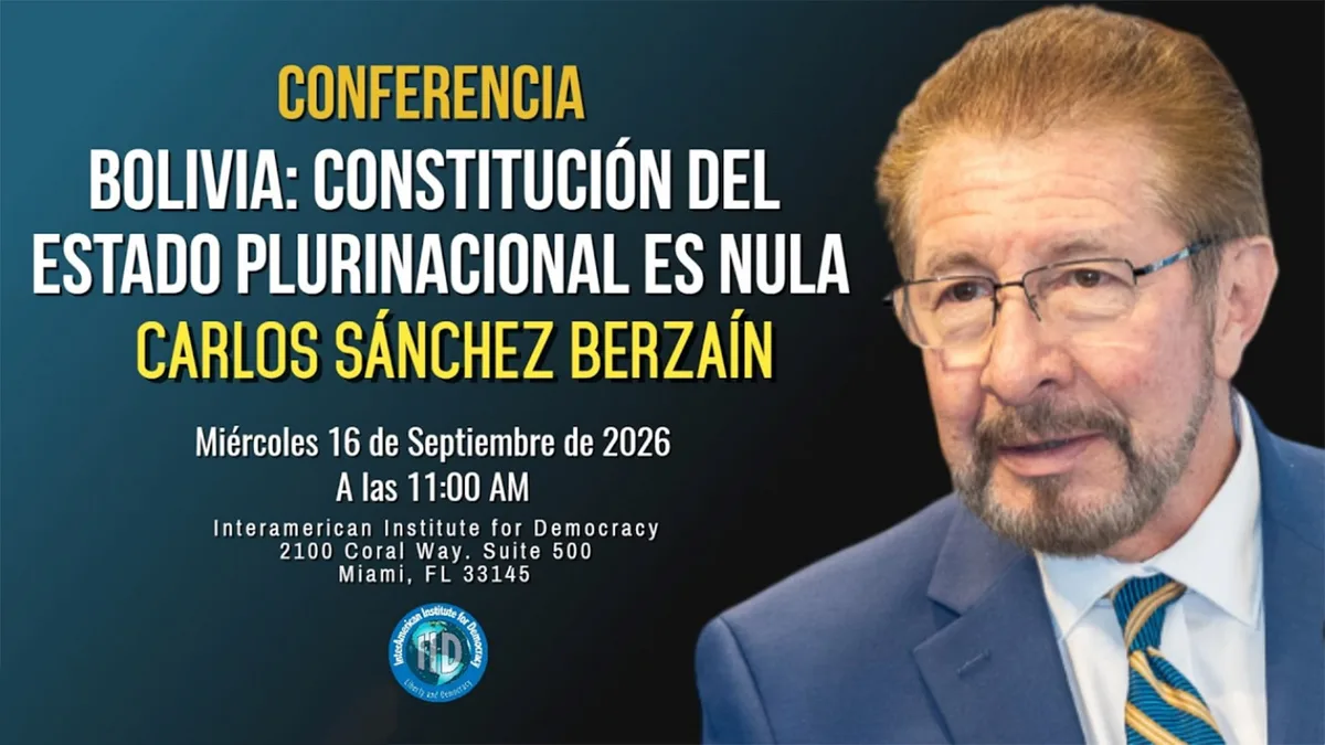 El Interamerican Institute for Democracy presenta la conferencia “Bolivia: Constitución del Estado Plurinacional es nula”
