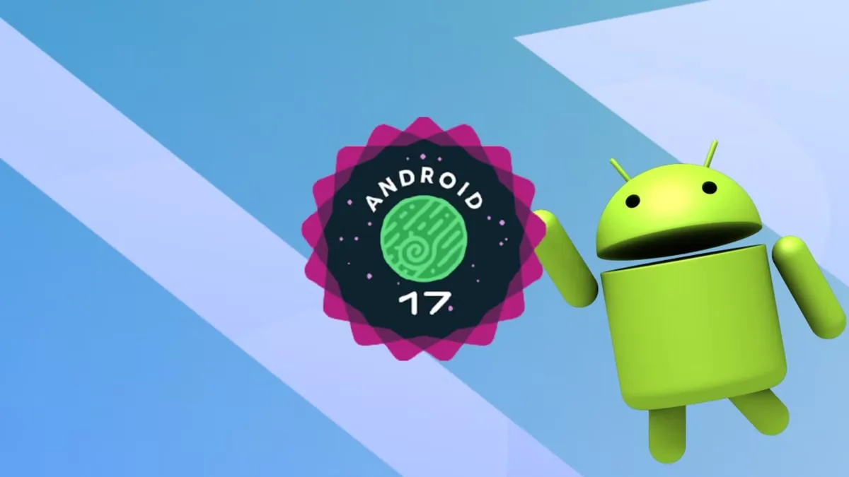 Android 17 ya está para Pixel de Google y Galaxy: todos los móviles compatibles, calendario de actualización y cómo instalarlo
