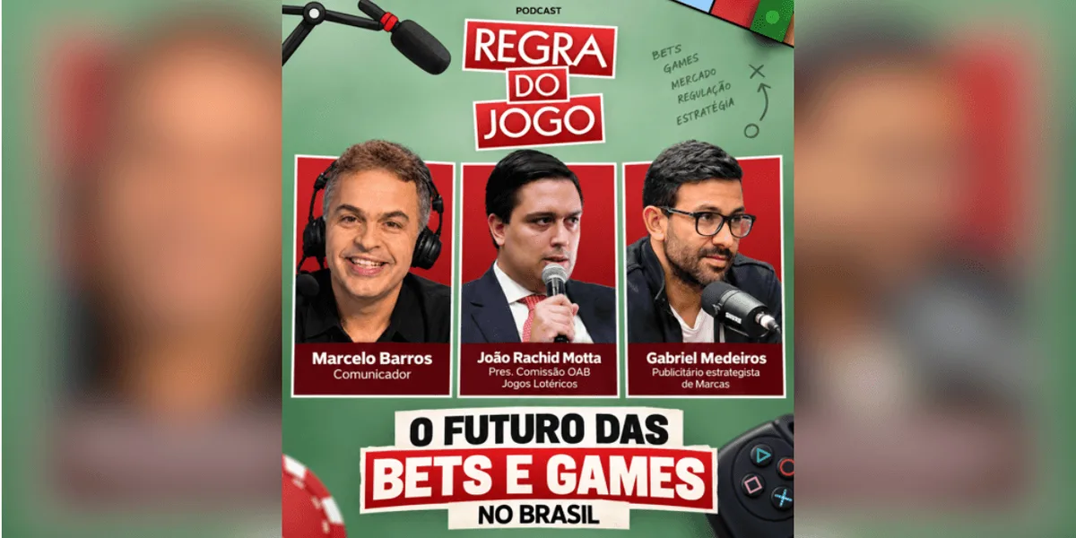 Podcast “Regra do Jogo” debaterá bastidores e desafios regulatórios do mercado de apostas no Brasil