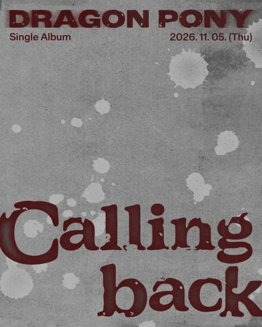 드래곤포니, 11월 5일 컴백 확정..'Calling back'[공식]