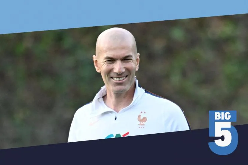 Podcast « Big 5 » - Zidane à Clairefontaine, les retrouvailles que tout le monde attendait
