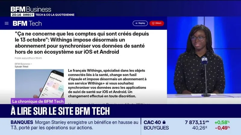 À lire sur le site Tech&Co : "Ça ne concerne que les comptes qui sont créés depuis le 13 octobre", Withings impose désormais un abonnement pour synchroniser vos données de santé hors de son écosystème sur iOS et Android, par Kesso Diallo - 14/10