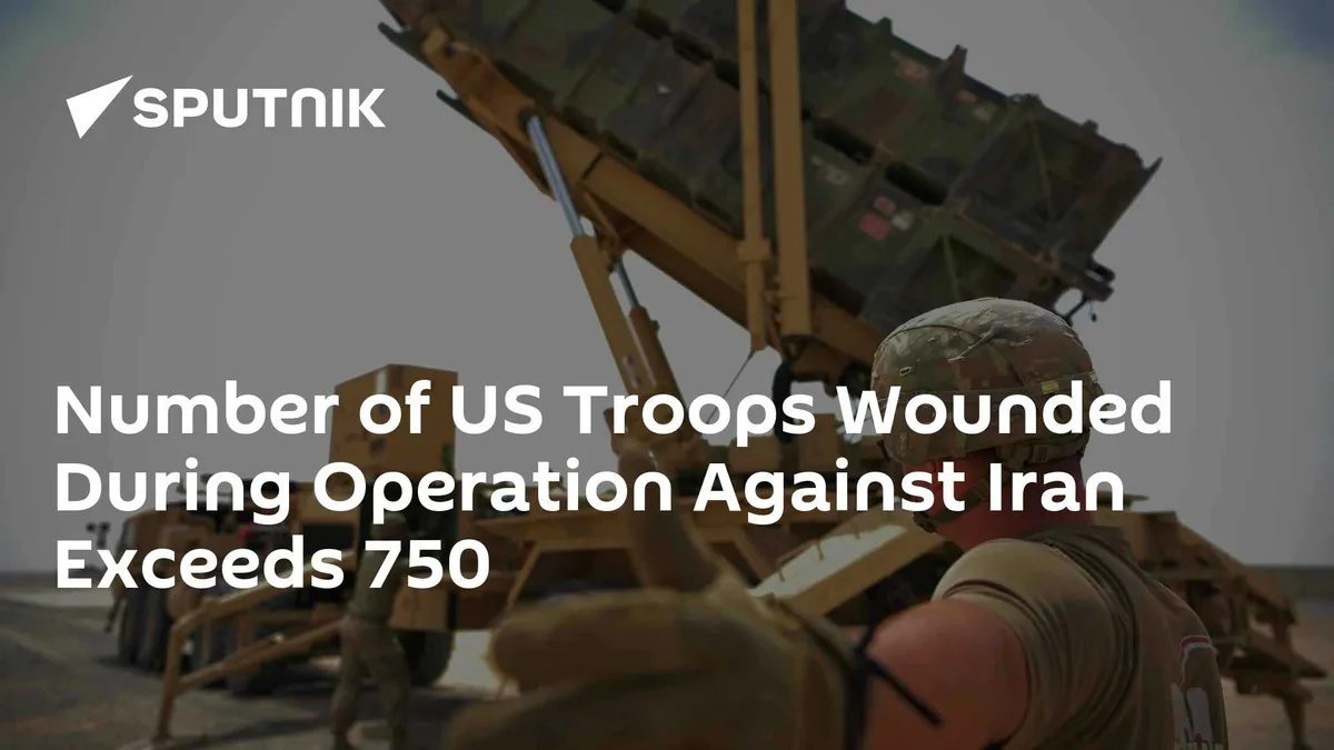 Number of US Troops Wounded During Operation Against Iran Exceeds 750