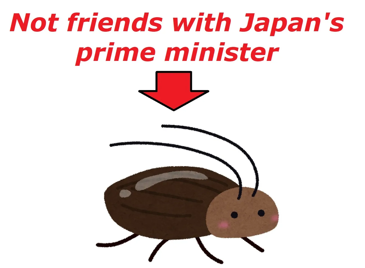 No, Japan’s prime minster did not make friends with a cockroach, despite what you may have heard
