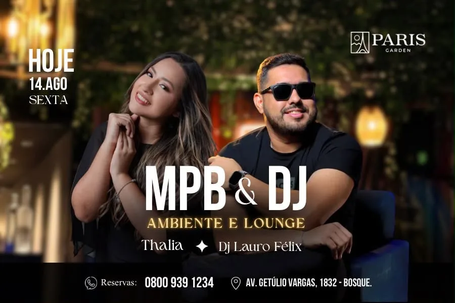 Paris Garden recebe noite de MPB e DJ nesta sexta em Rio Branco