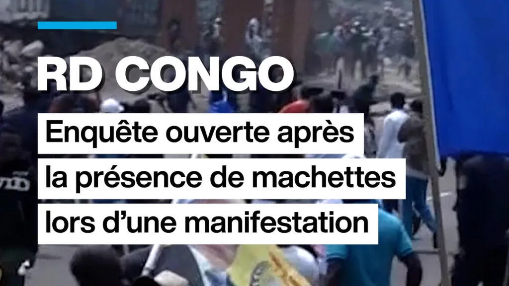 RD Congo : enquête ouverte après la présence de machettes lors d'une marche