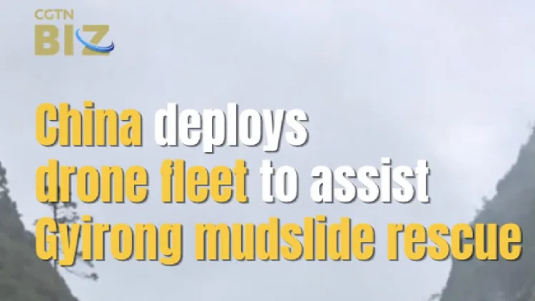 China deploys drone fleet to assist Gyirong mudslide rescue
