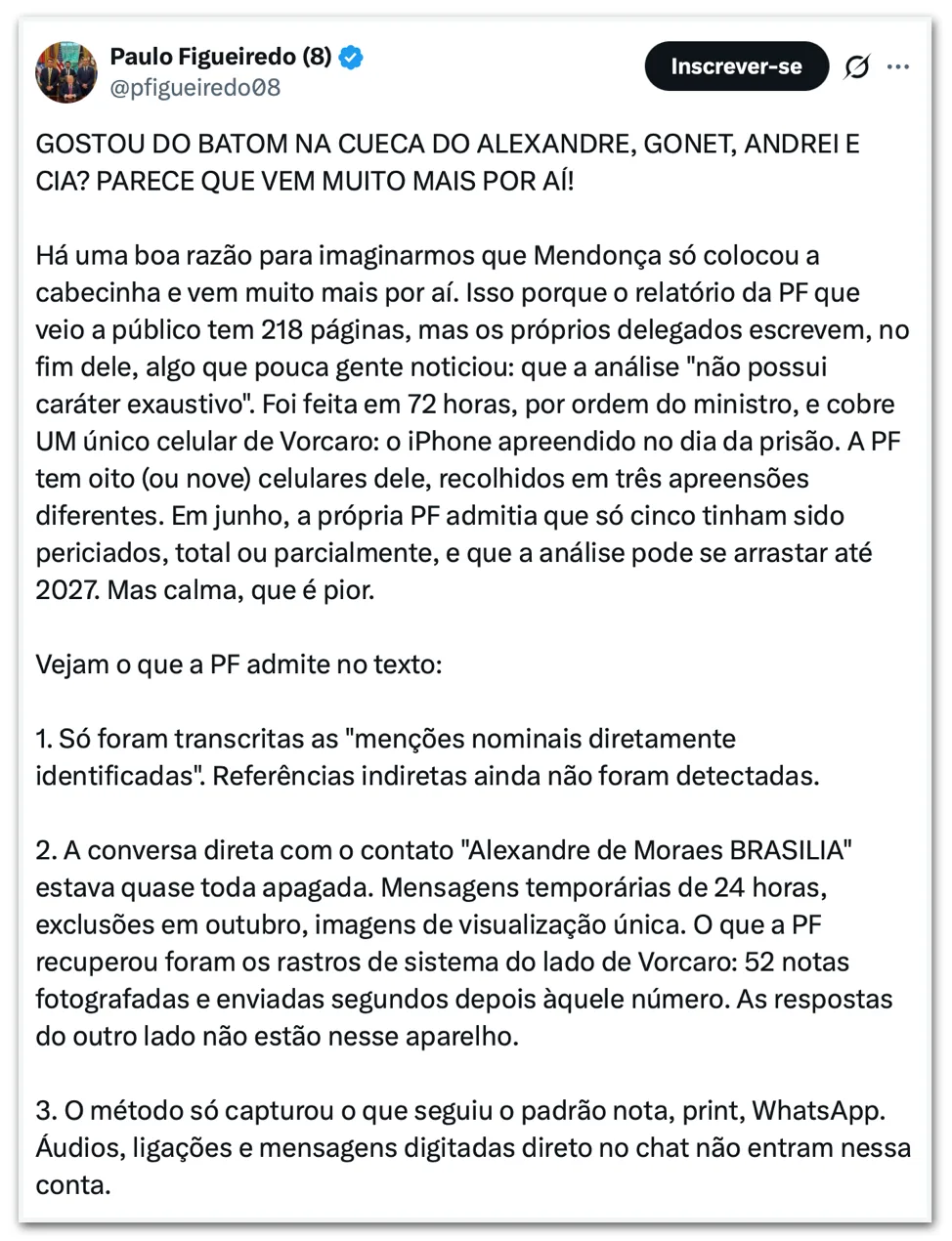 Relatório da PF que cita Moraes não é conclusivo e há mais celulares a investigar