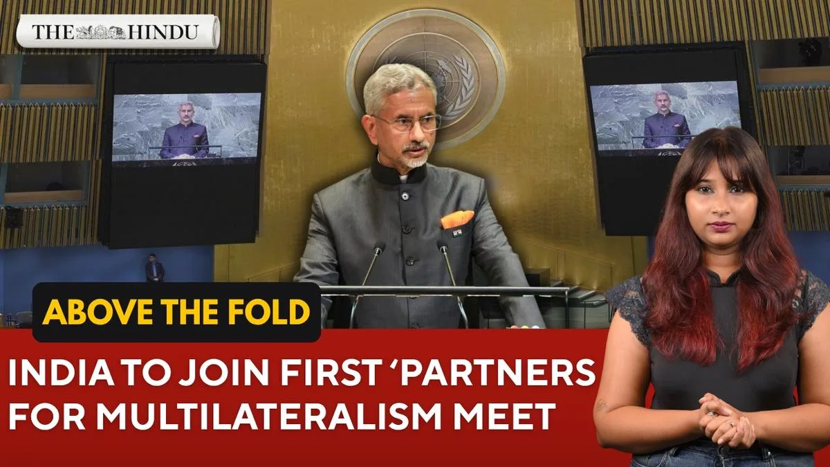 Watch: India to join new UN group’s first meeting, seeks to counter ‘superpower’ politics | Sept 21, 2026