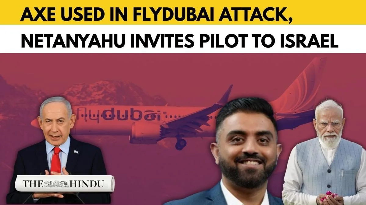 Flydubai pilot attacked With axe: Netanyahu invites pilot to Israel