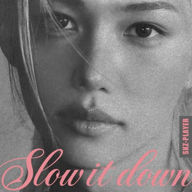 스트레이 키즈 필릭스, 오늘(1일) 솔로곡 'Slow It Down' 공개..노윤서 MV 지원사격