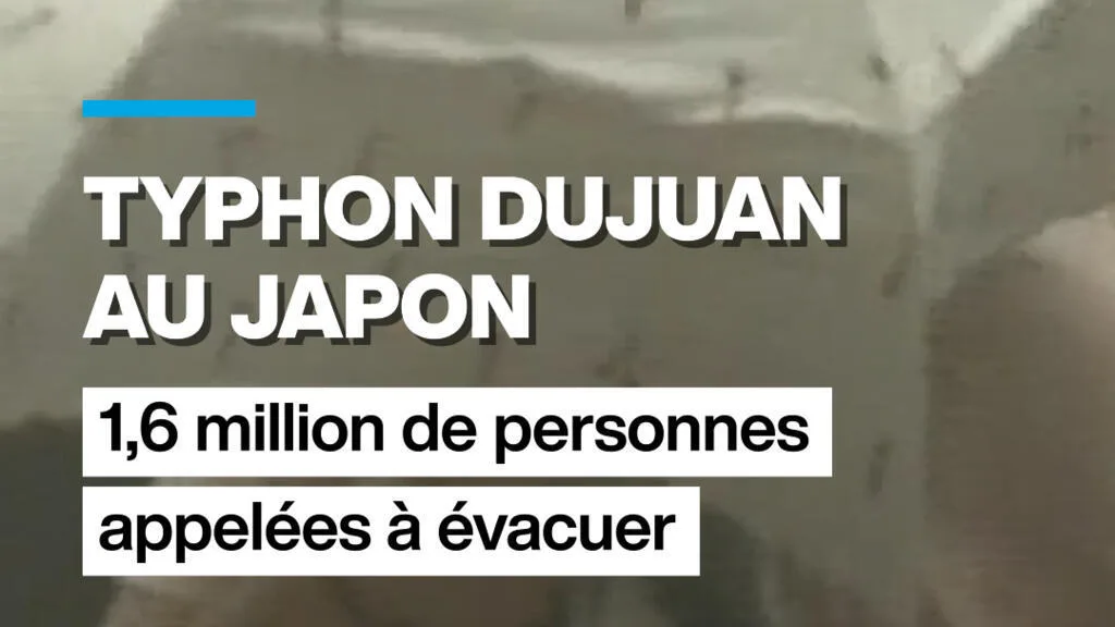 Typhon Dujuan au Japon : 1,6 million de personnes appelées à évacuer
