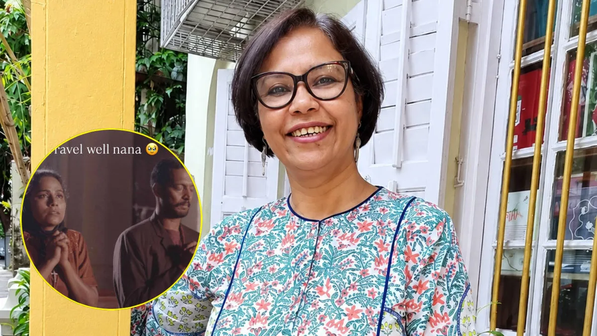'Everybody standing was scared of him', Sutapa Sikdar remembers Nana Patekar