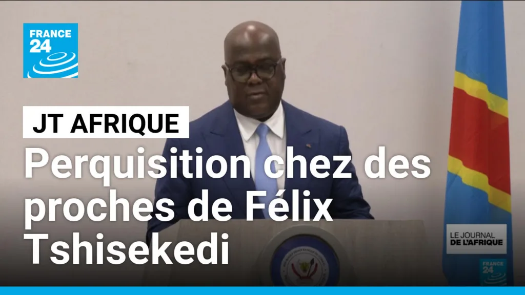 Perquisition chez des proches de Félix Tshisekedi en Belgique