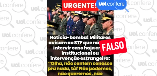 É falso que Exército avisou STF que não agirá em caso de intervenção