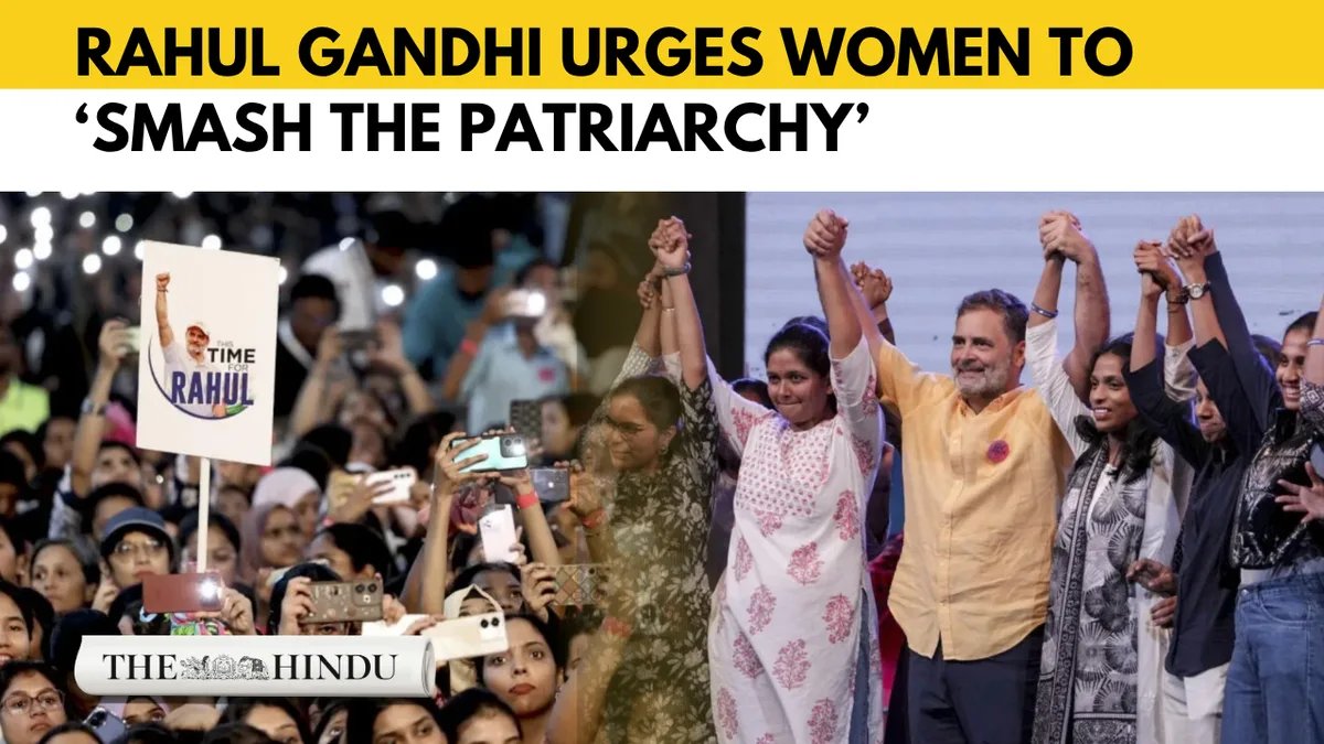 Rahul Gandhi urges women to ‘smash the patriarchy’