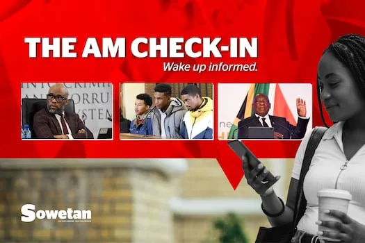The AM Check-in | WhatsApp exchanges reveal Matlala, Maumela, Msibi financial links