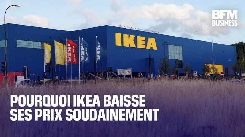 Pourquoi Ikea baisse ses prix soudainement