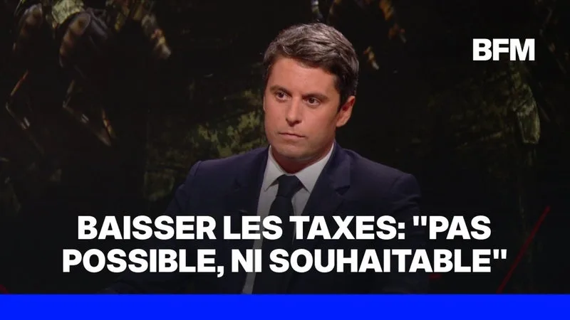 Carburants: selon Gabriel Attal, baisser les taxes n'est "pas possible, ni souhaitable"
