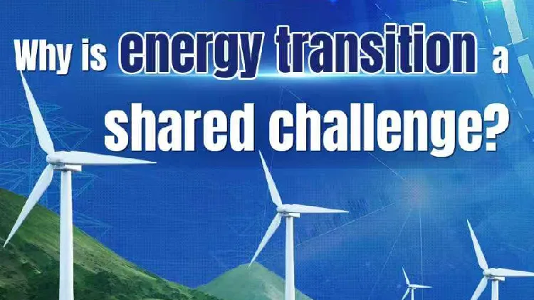 BizDataDive: Why is energy transition a shared China-US challenge?