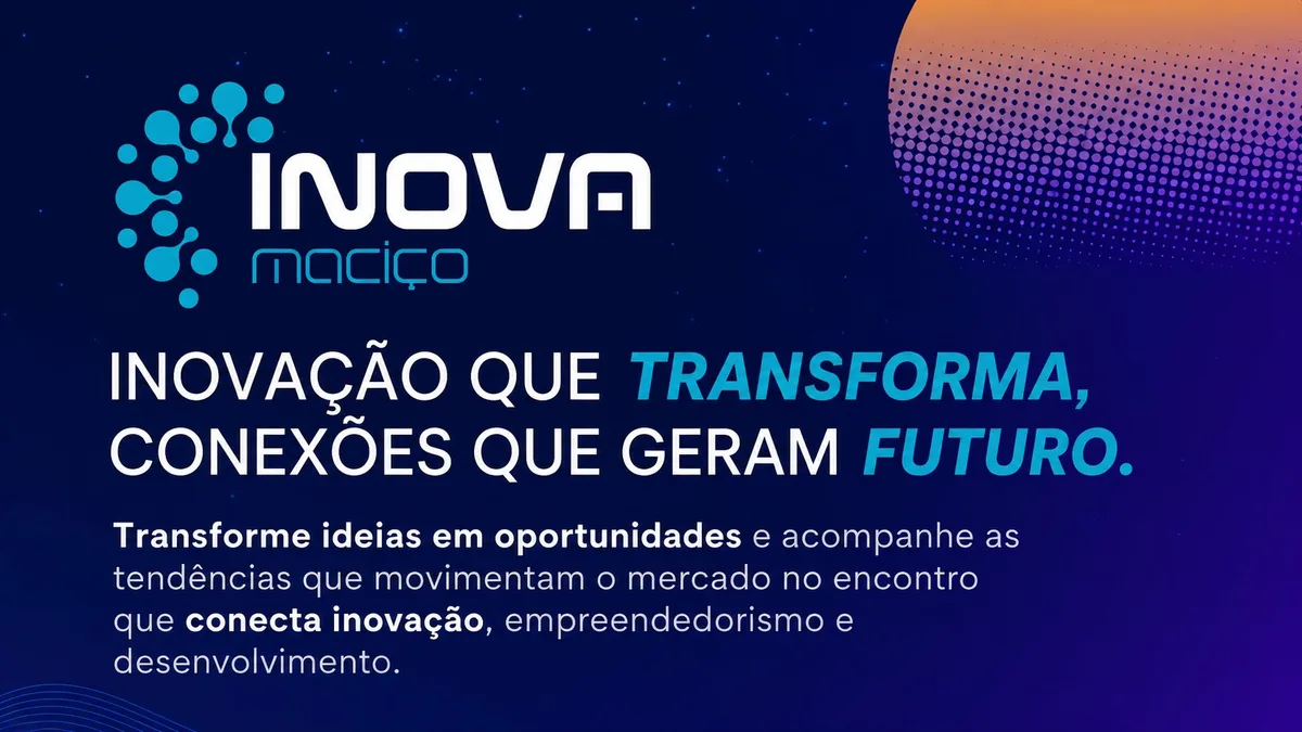 Inova Maciço chega à 4ª edição com foco em startups, tecnologia e soluções para a região