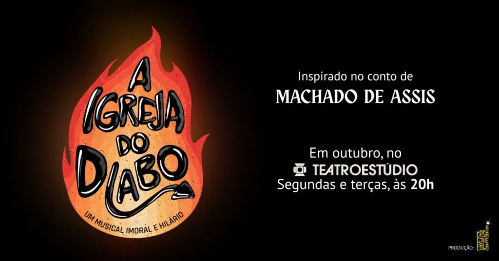Inspirado no conto de Machado de Assis, musical ‘A Igreja do Diabo’ retorna aos palcos em São Paulo