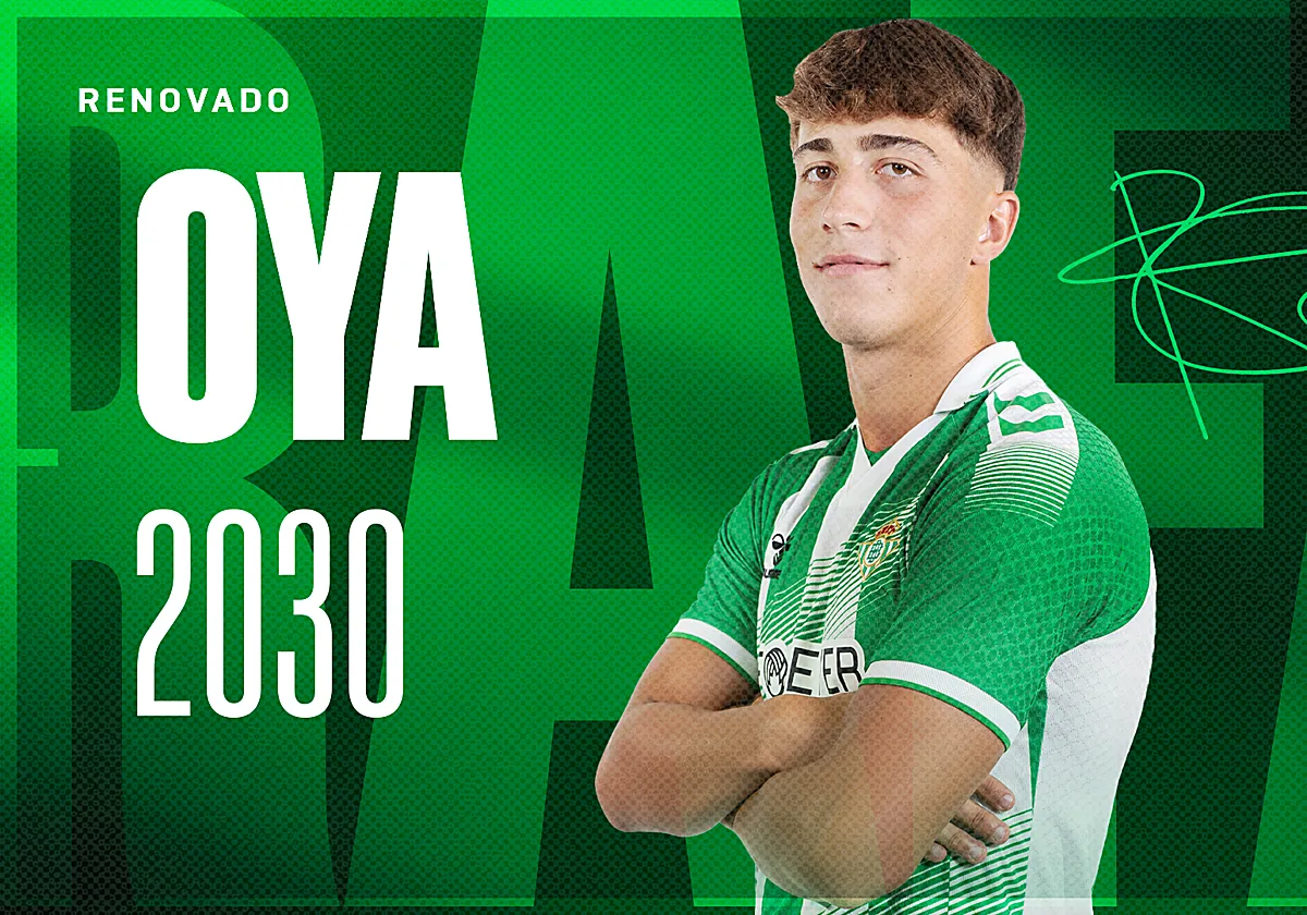 El Betis renueva a Rafa Oya hasta 2030