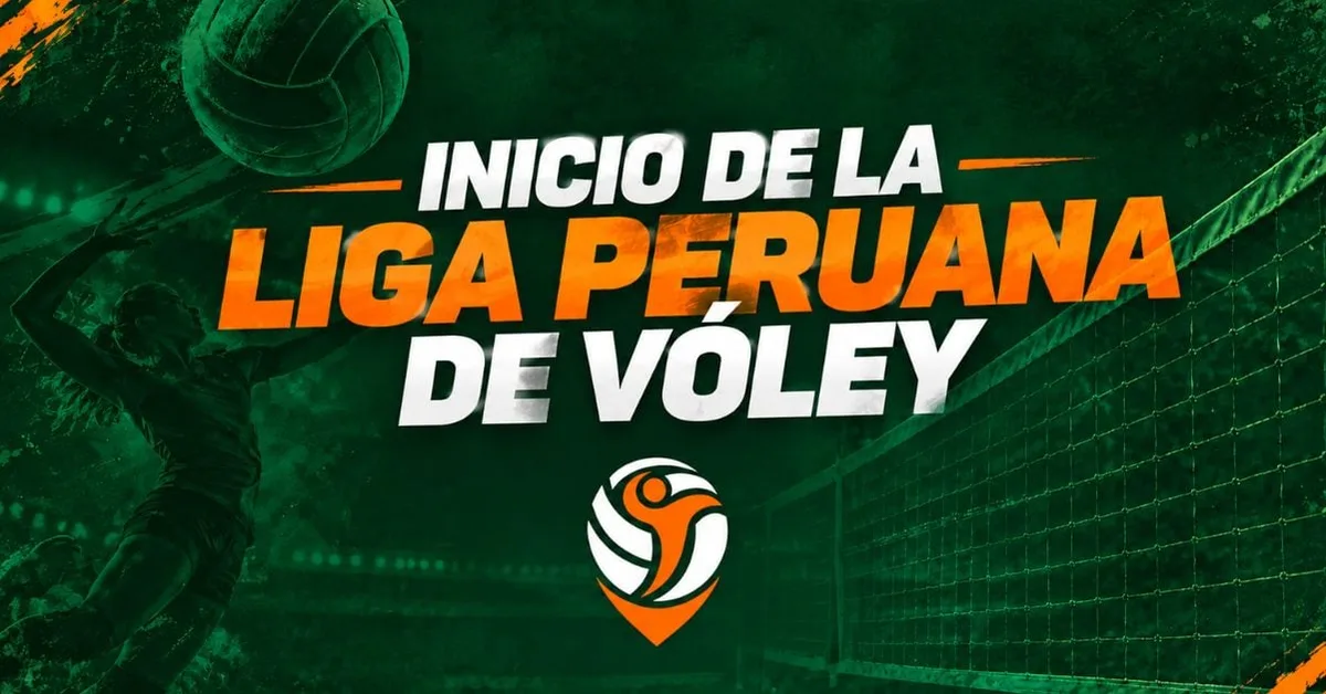 Inicio de la Liga Peruana de Vóley 2026/2027: fecha confirmada del arranque de la primera fase del torneo