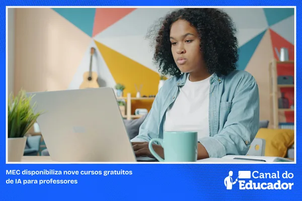 MEC disponibiliza nove cursos gratuitos de IA para professores