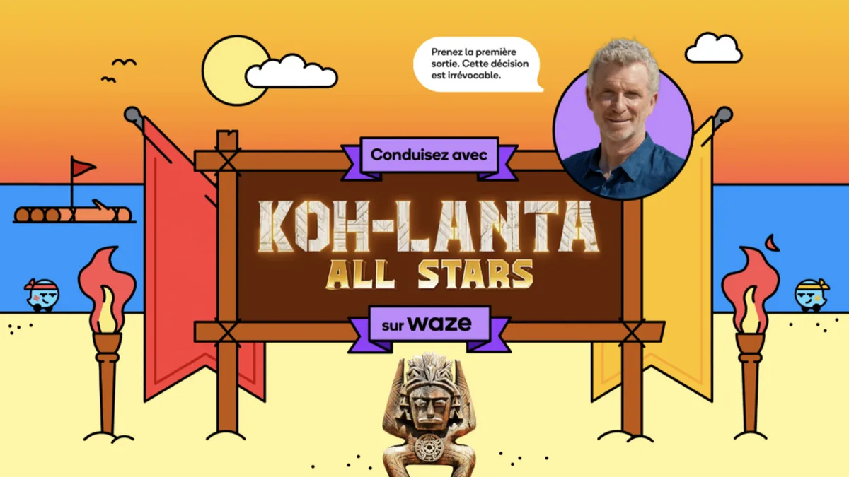 Koh-Lanta débarque dans Waze, et c'est carrément Denis Brogniart qui vous guide sur le retour des vacances