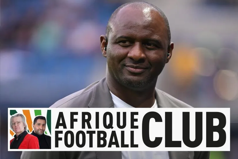 Podcast « Afrique Football Club » - Pourquoi Patrick Vieira tente le pari du Sénégal