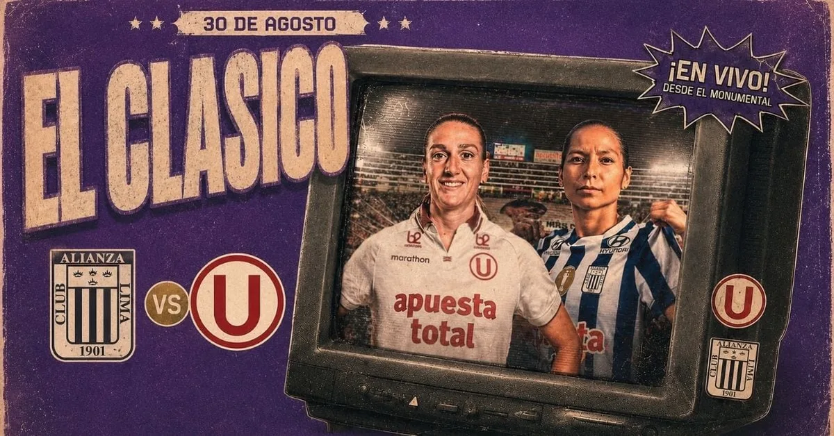 A qué hora juega Alianza Lima vs Universitario: clásico en el Monumental por el Torneo Clausura de la Liga Femenina 2026