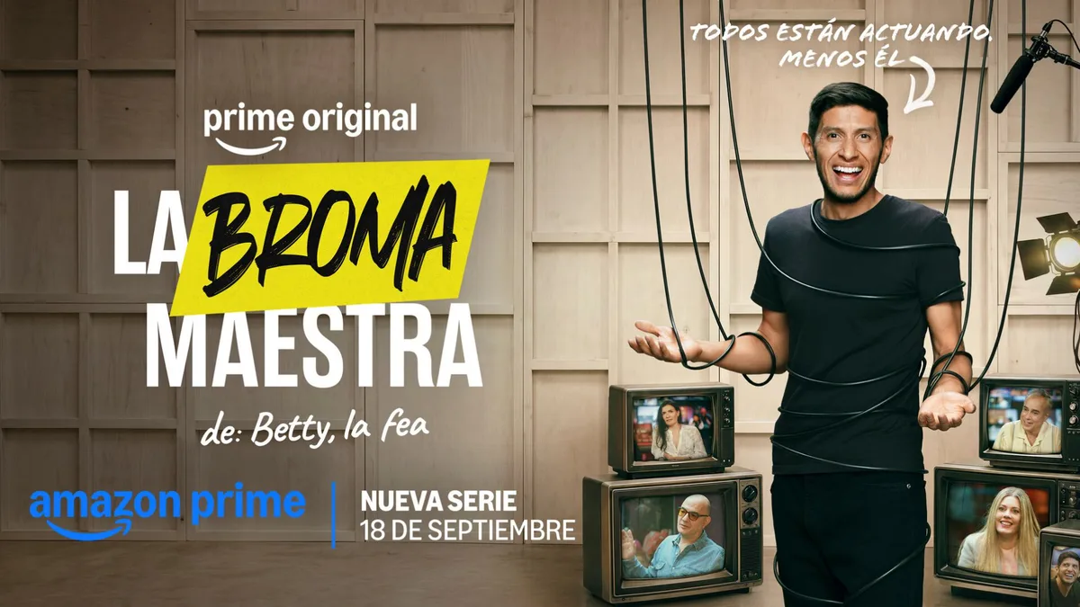 La Broma Maestra de Betty La Fea en Prime Video: la serie que engañó a su propio protagonista