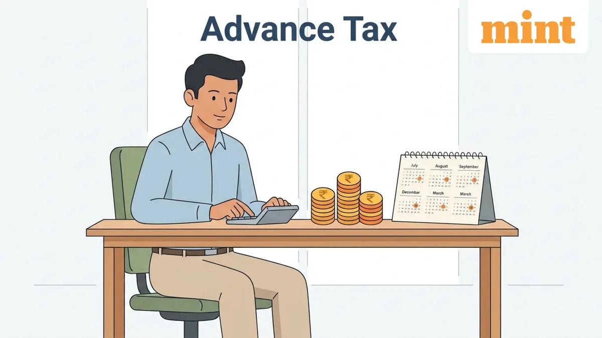 Advance tax under Income Tax Act, 2025: Who needs to pay, deadlines and how to calculate it