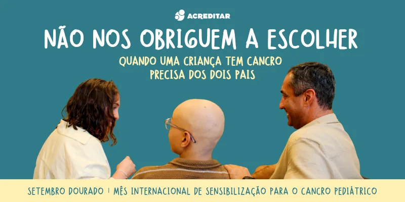 Acreditar pede que pais possam acompanhar juntos filhos com cancro: "Uma criança com cancro precisa dos dois pais"