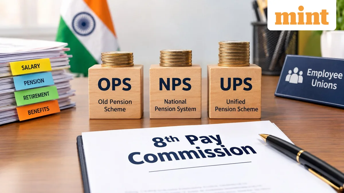 8th Pay Commission: What central government employees need to know about OPS, NPS and UPS