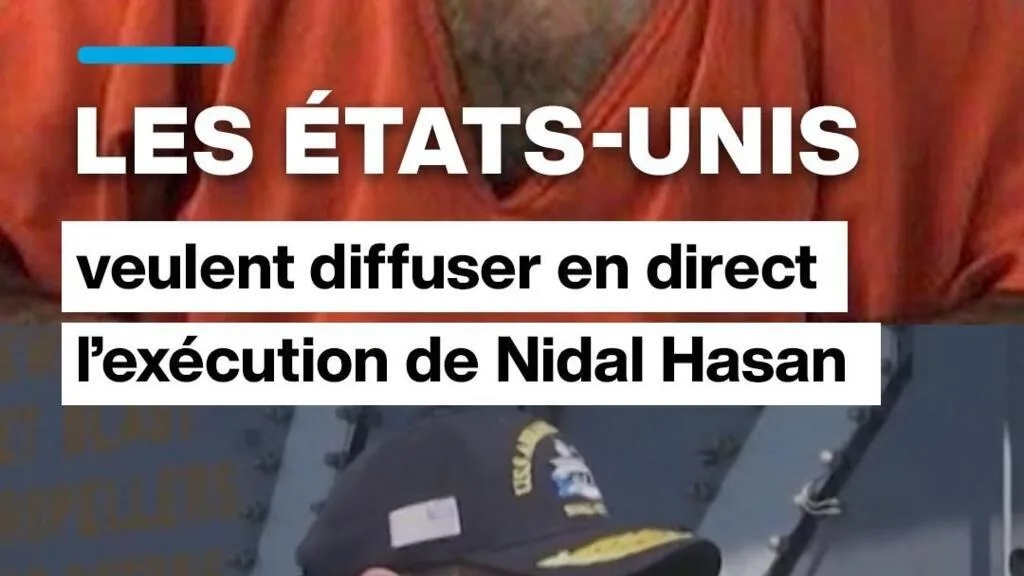 Les États-Unis veulent diffuser en direct l’exécution de Nidal Hasan