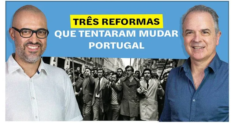 Três reformas que tentaram mudar Portugal
