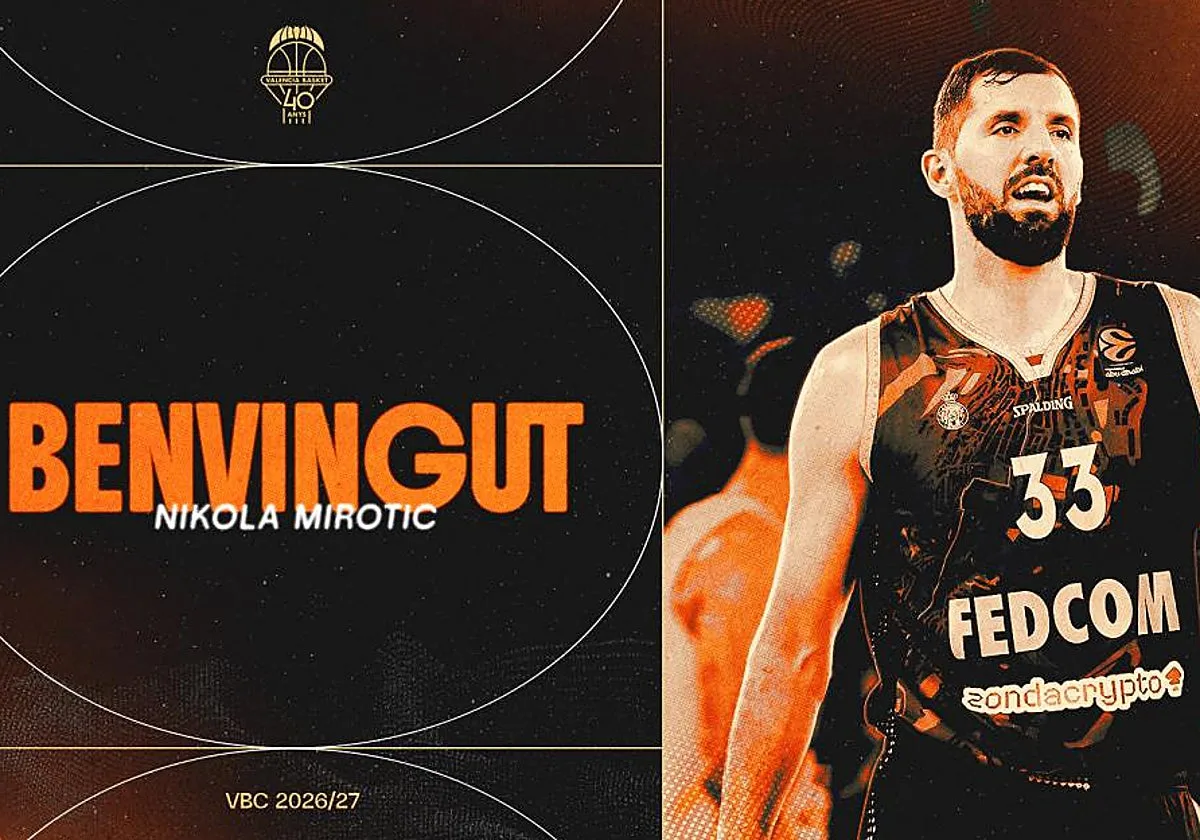 Mirotic pone rumbo a Valencia: «Me han dicho que buscabais un cuatro, aquí estoy»