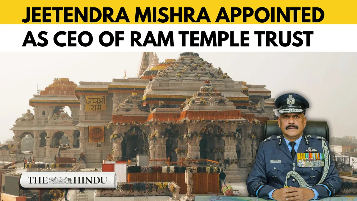 Retired Air Marshal Jeetendra Mishra appointed Ram Temple trust CEO