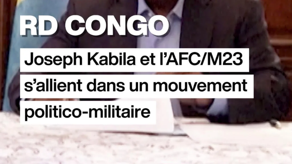 RD Congo : Joseph Kabila et l'AFC/M23 s'allient dans un mouvement politico-militaire