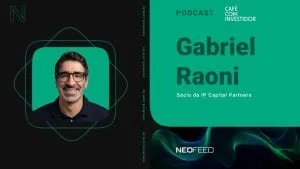 Café com Investidor #140 – Gabriel Raoni, sócio da IP Capital Partners