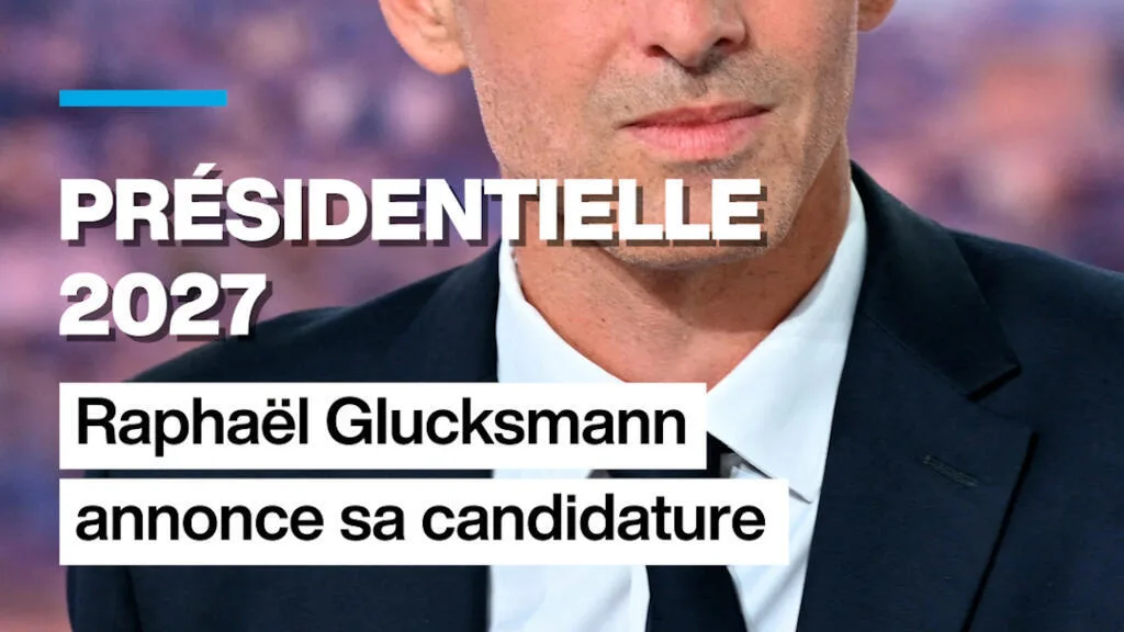 Présidentielle 2027 : Raphaël Glucksmann annonce sa candidature