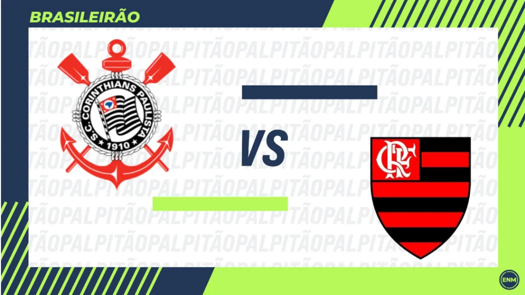 Flamengo x Corinthians: onde assistir, horário e prováveis escalações pelo Brasileirão