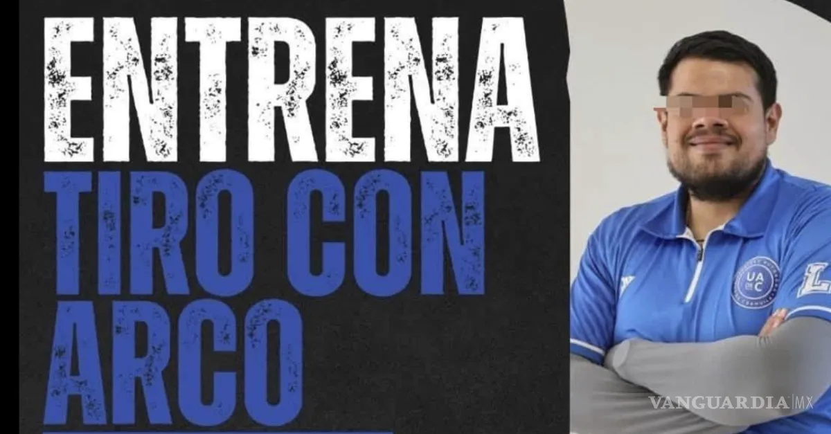 Indaga UAdeC denuncia de acoso contra arquera; separan de su cargo a entrenador mientras se investiga