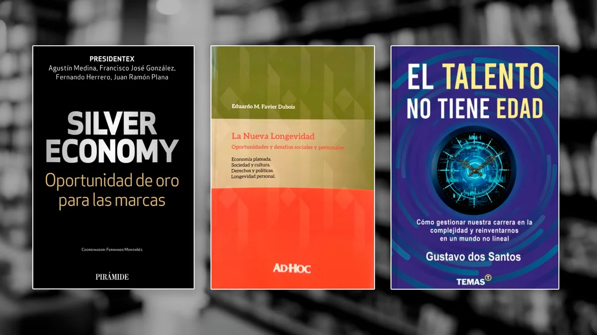 Tres libros clave para entender la revolución silver: longevidad, empleo y consumo después de los 50