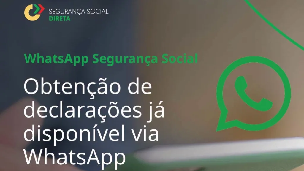 Segurança Social: já pode obter declarações através do WhatsApp