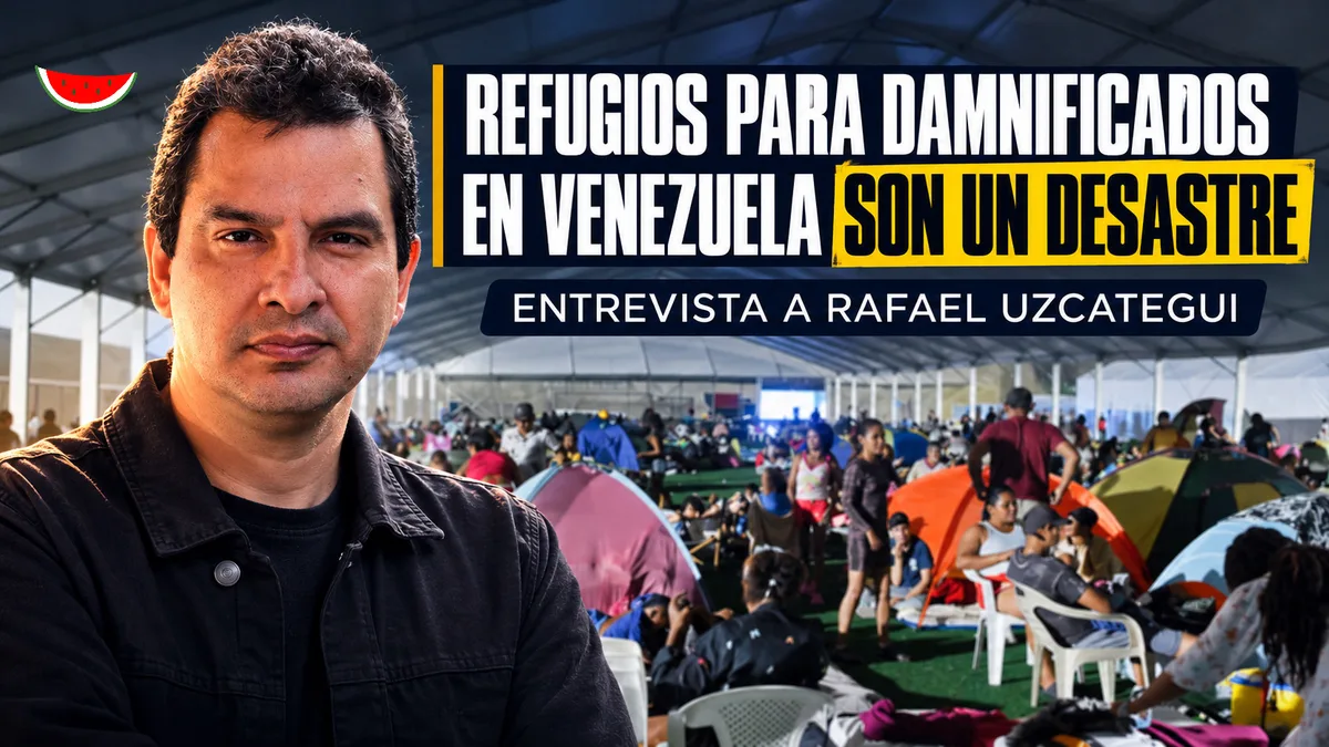 "Los refugios son un desastre y repiten los errores del pasado": Entrevista con Rafael Uzcátegui